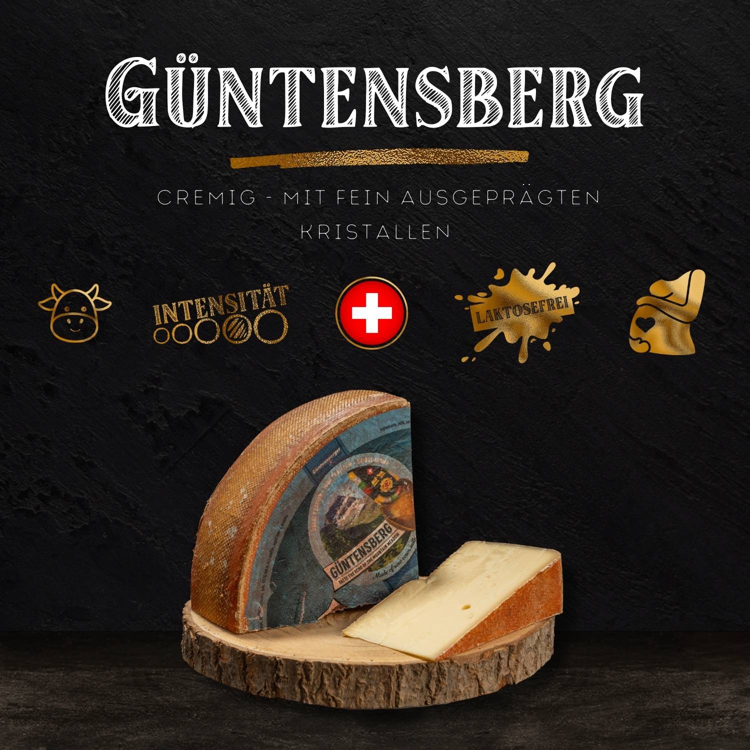 GÜNTENSBERG  - Der würzige Charakterkopf aus der Schweiz