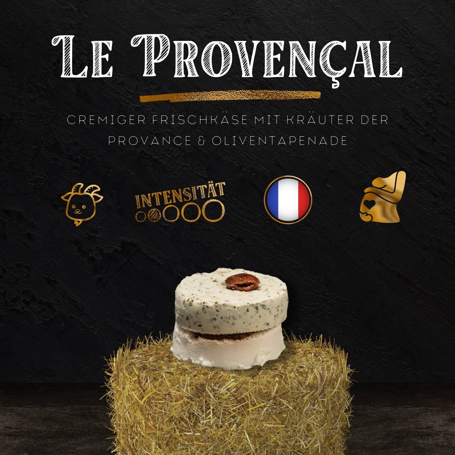 LE PROVENÇAL  - Ziegenkäse mit mediterraner Würze
