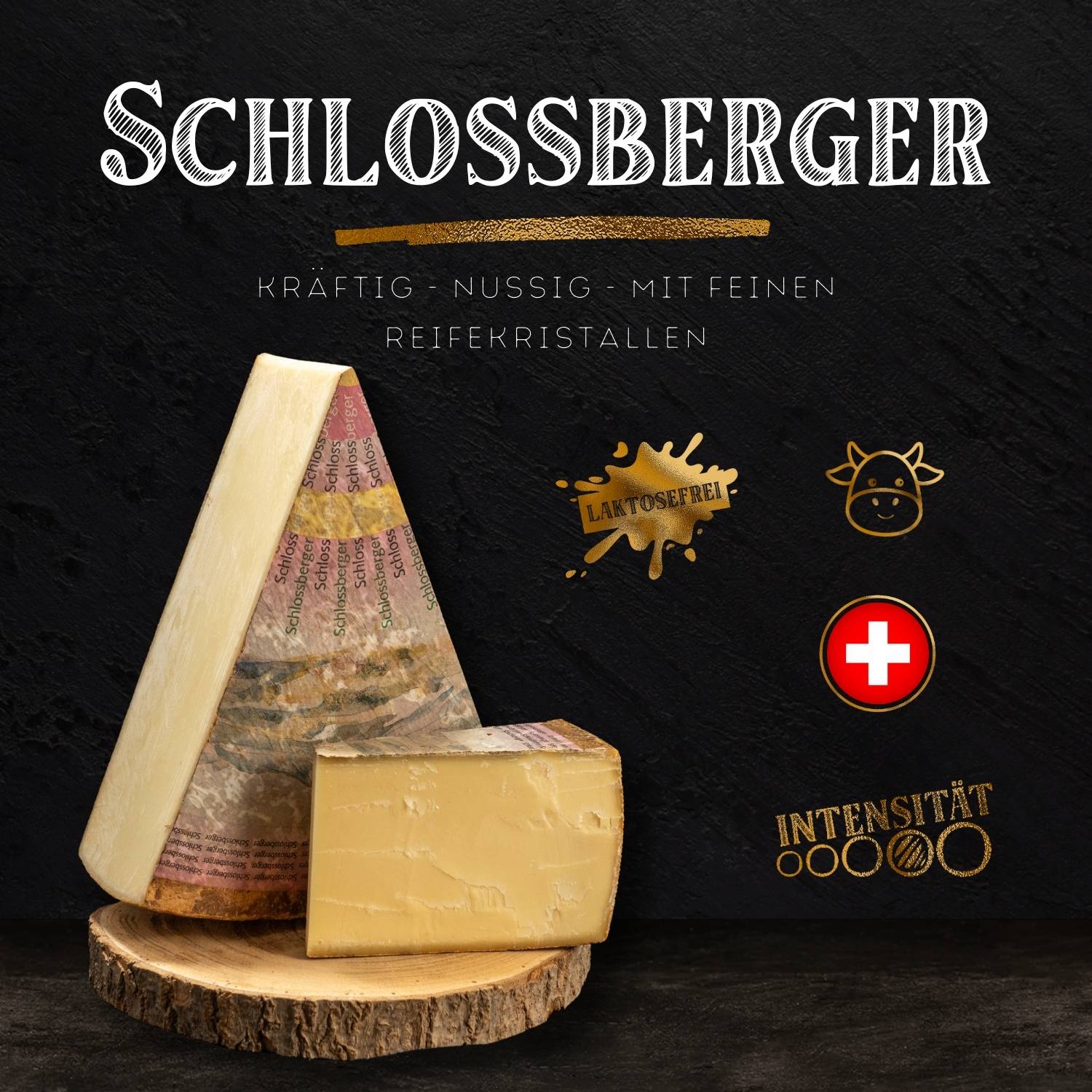 SCHLOSSBERGER ALT - Gereifter Schweizer Hartkäse mit Charakter