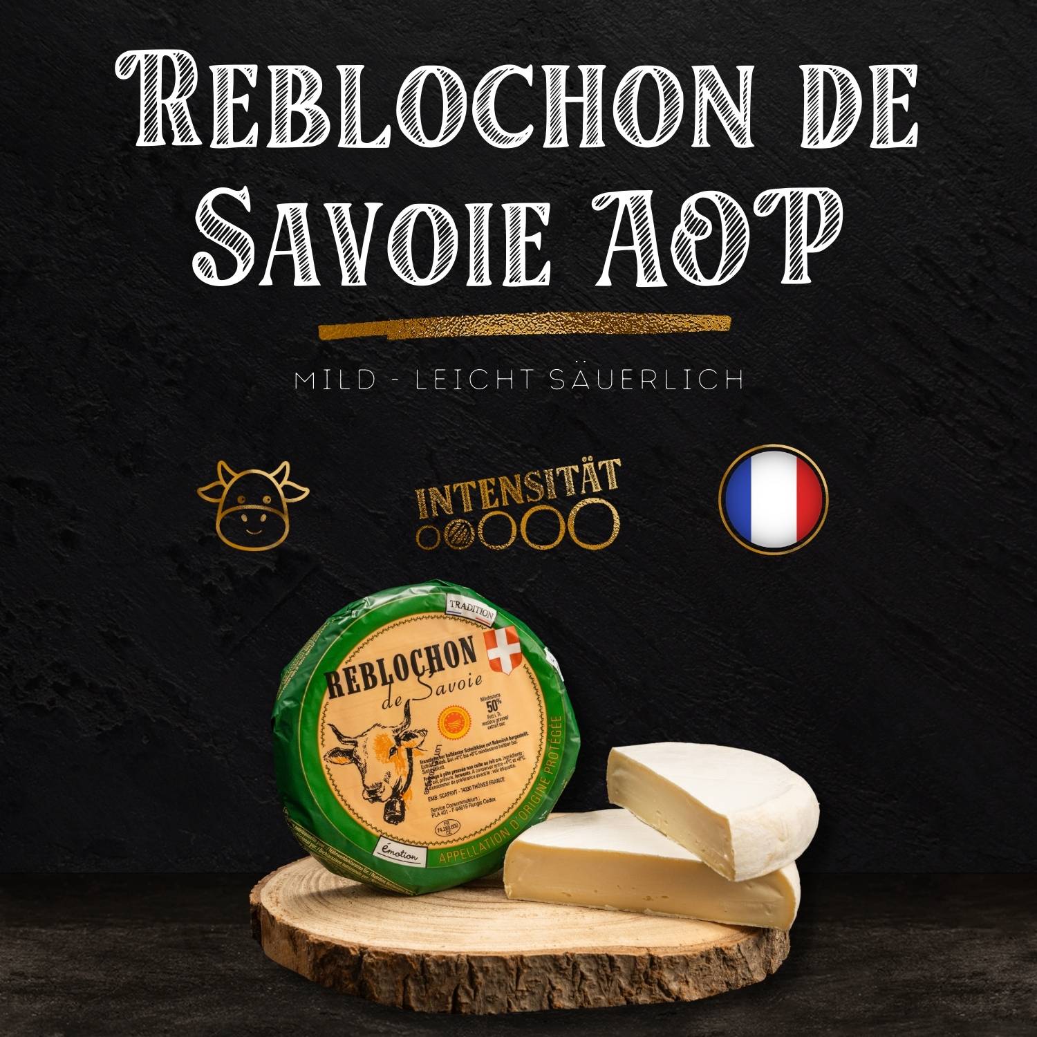 REBLOCHON DE SAVOIE AOP - cremiger Alpenkäse zum Schmelzen